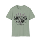 Moving Slow T-Shirt