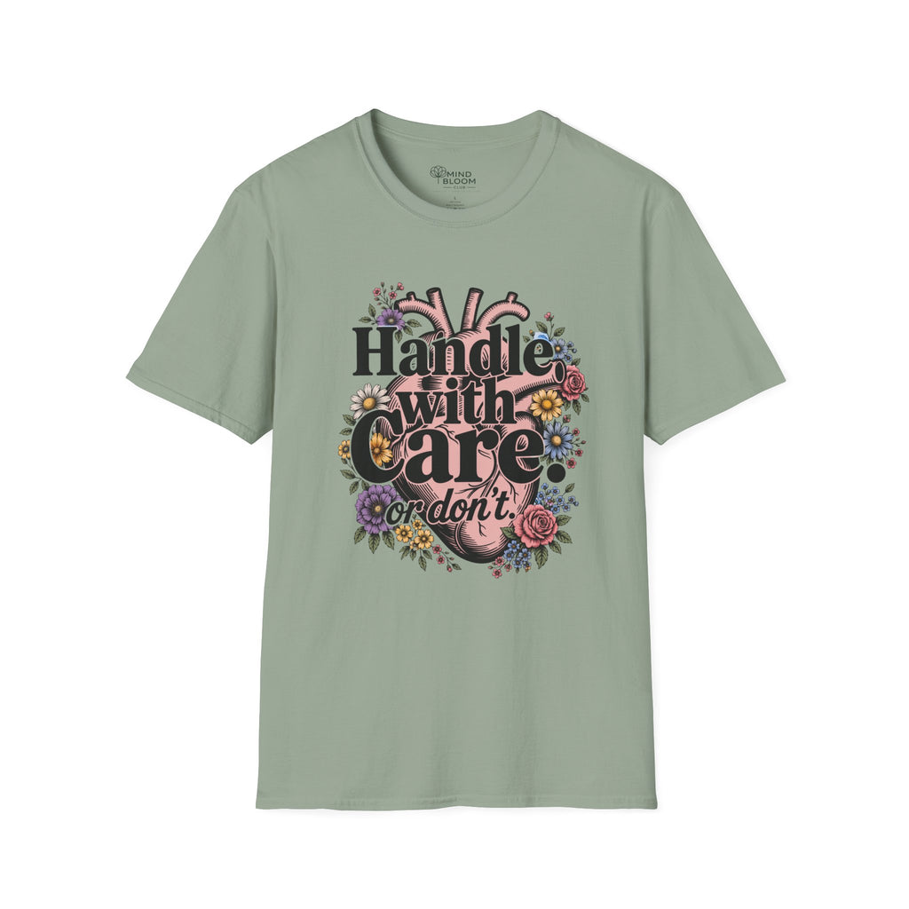 Handle with care T-Shirt