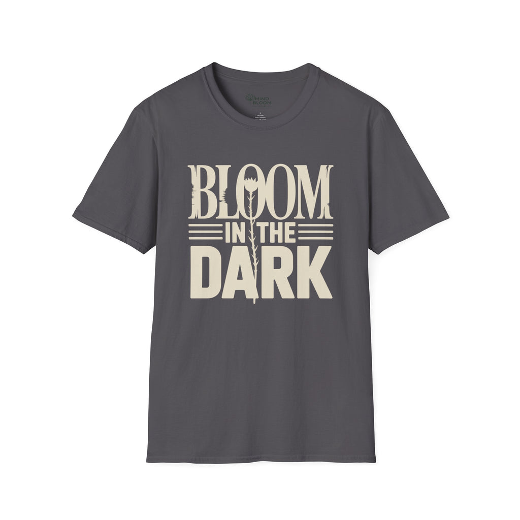 Bloom in the Dark T-Shirt