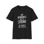 Strong Boundaries T-Shirt