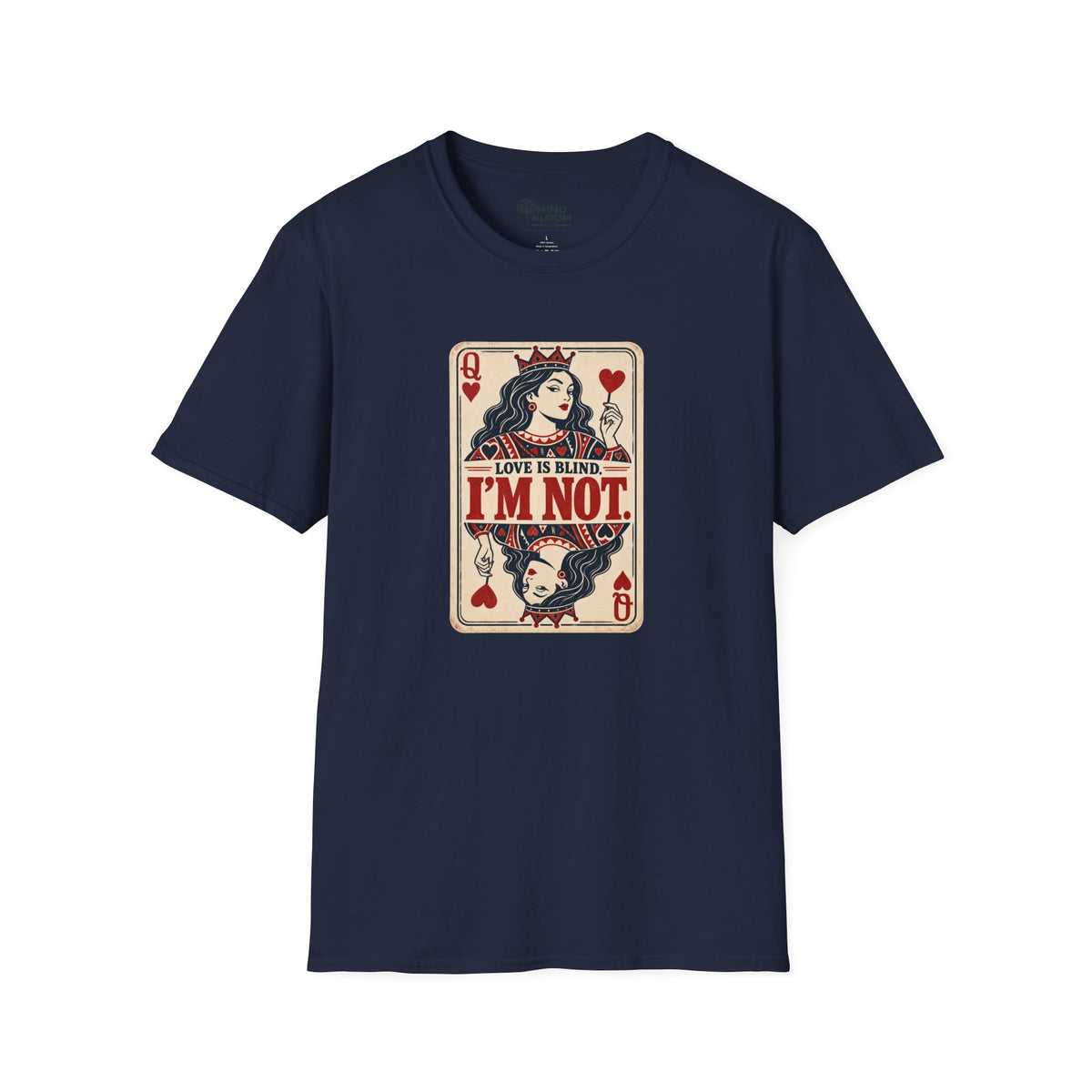 I'm Not Blind T-Shirt