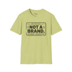 Not a Brand T-Shirt