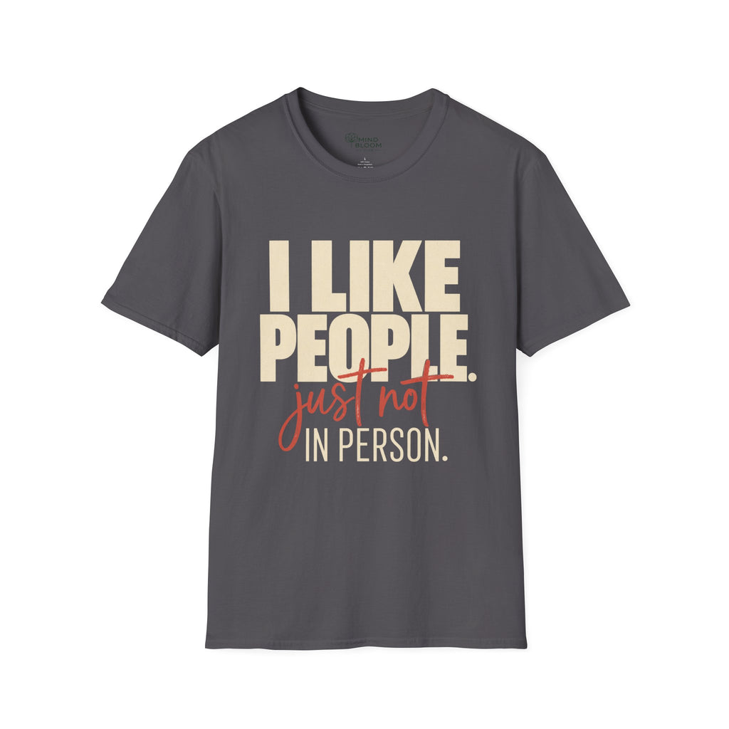 Not In Person T-Shirt