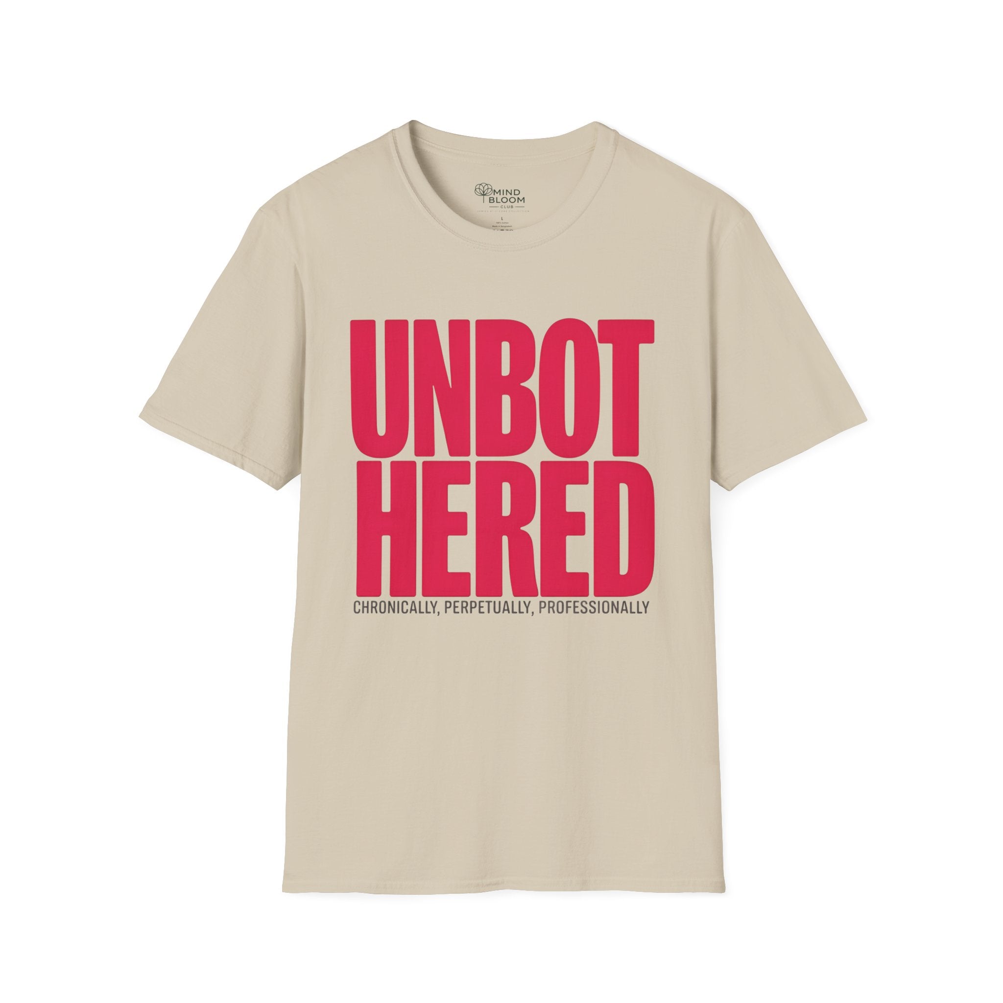 Unbothered T-Shirt