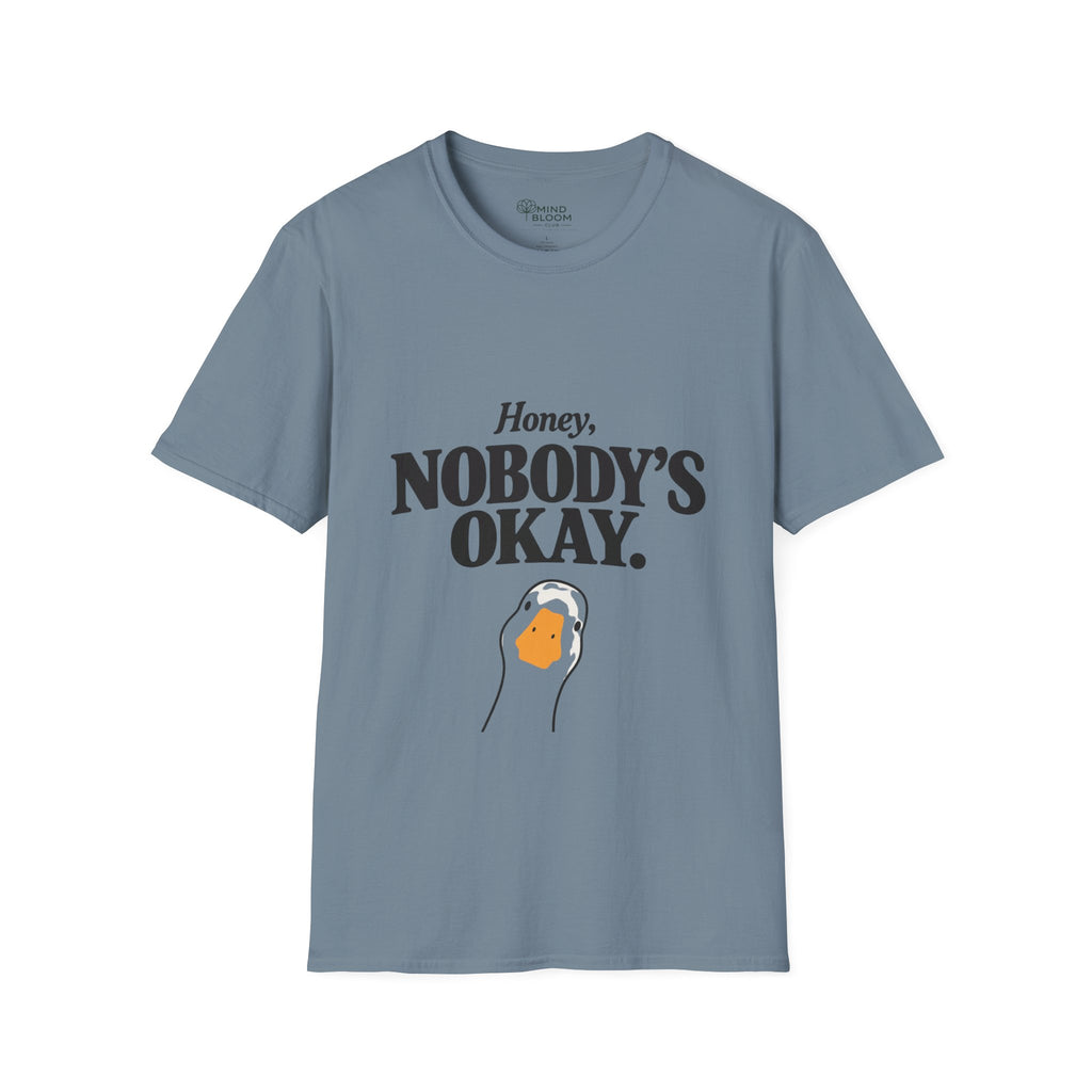 Nobody's ok T-Shirt