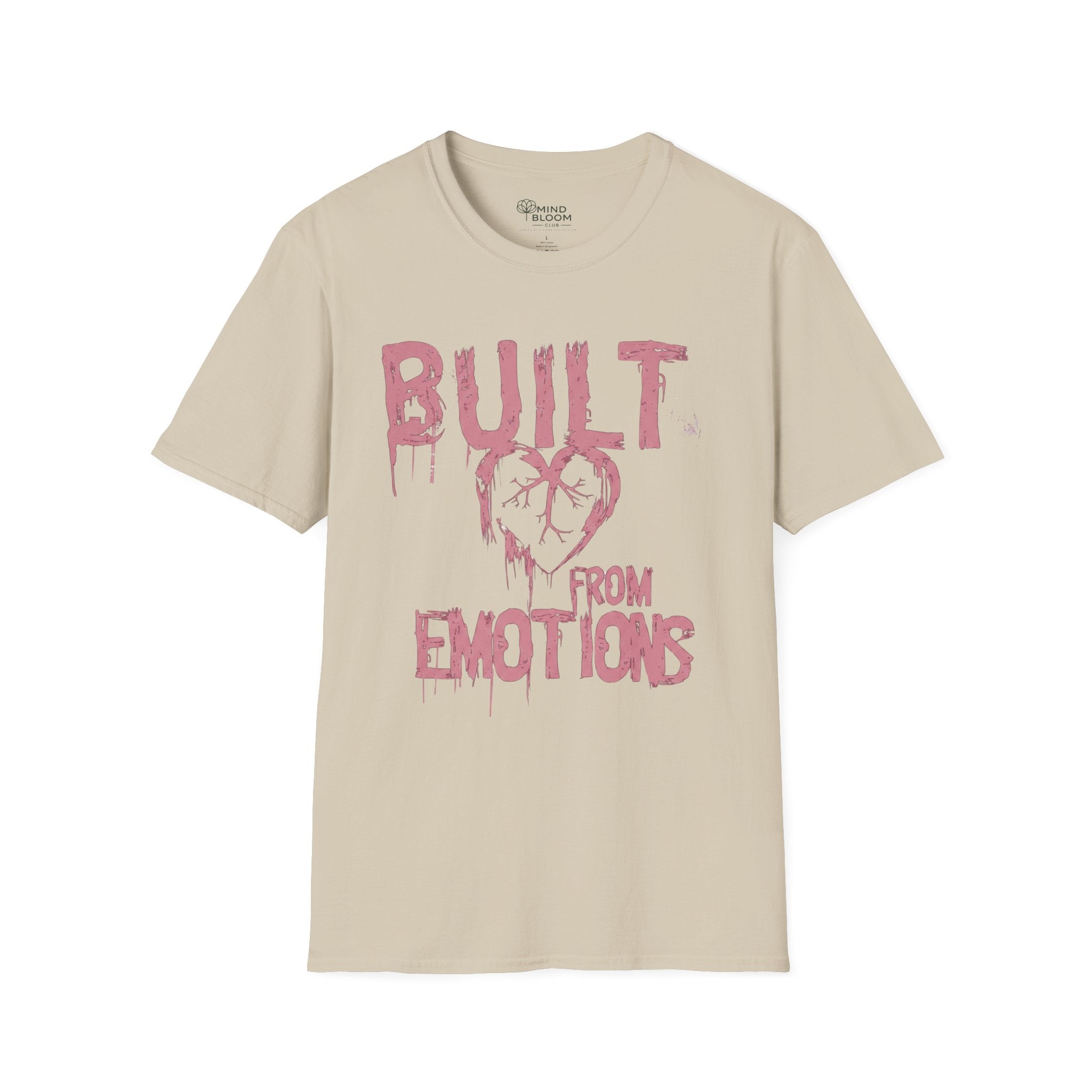 BUILT FROM EMOTIONS T-Shirt