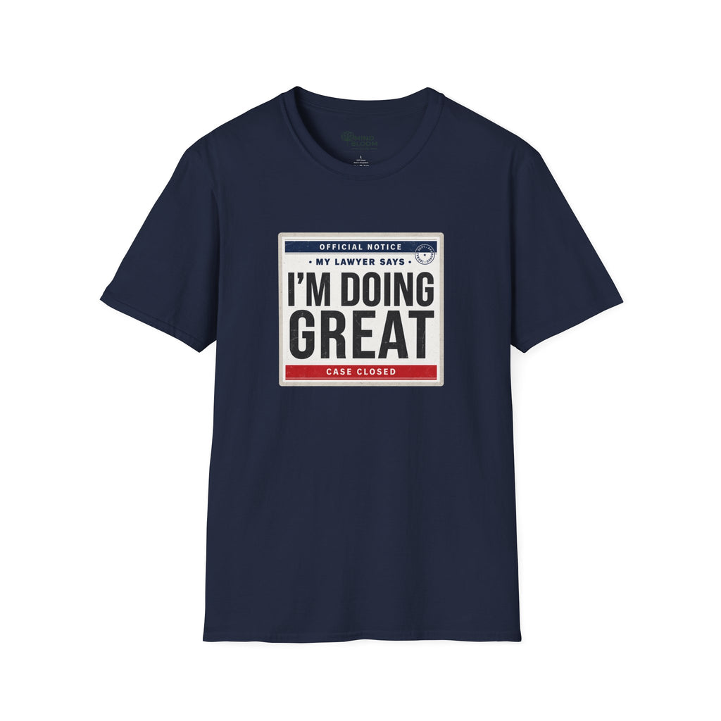 My Lawyer Says T-Shirt