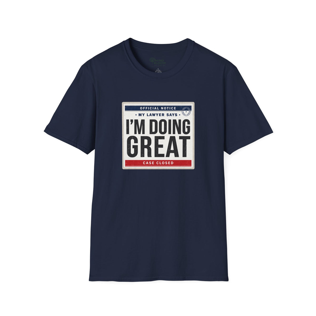 My Lawyer Says T-Shirt