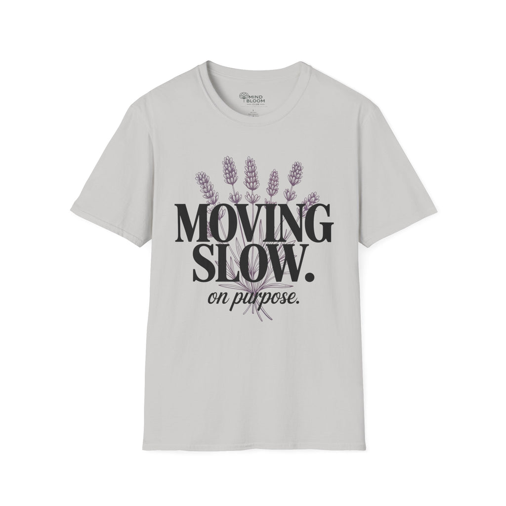 Moving Slow T-Shirt