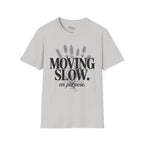 Moving Slow T-Shirt