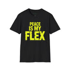 Peace is my flex T-Shirt