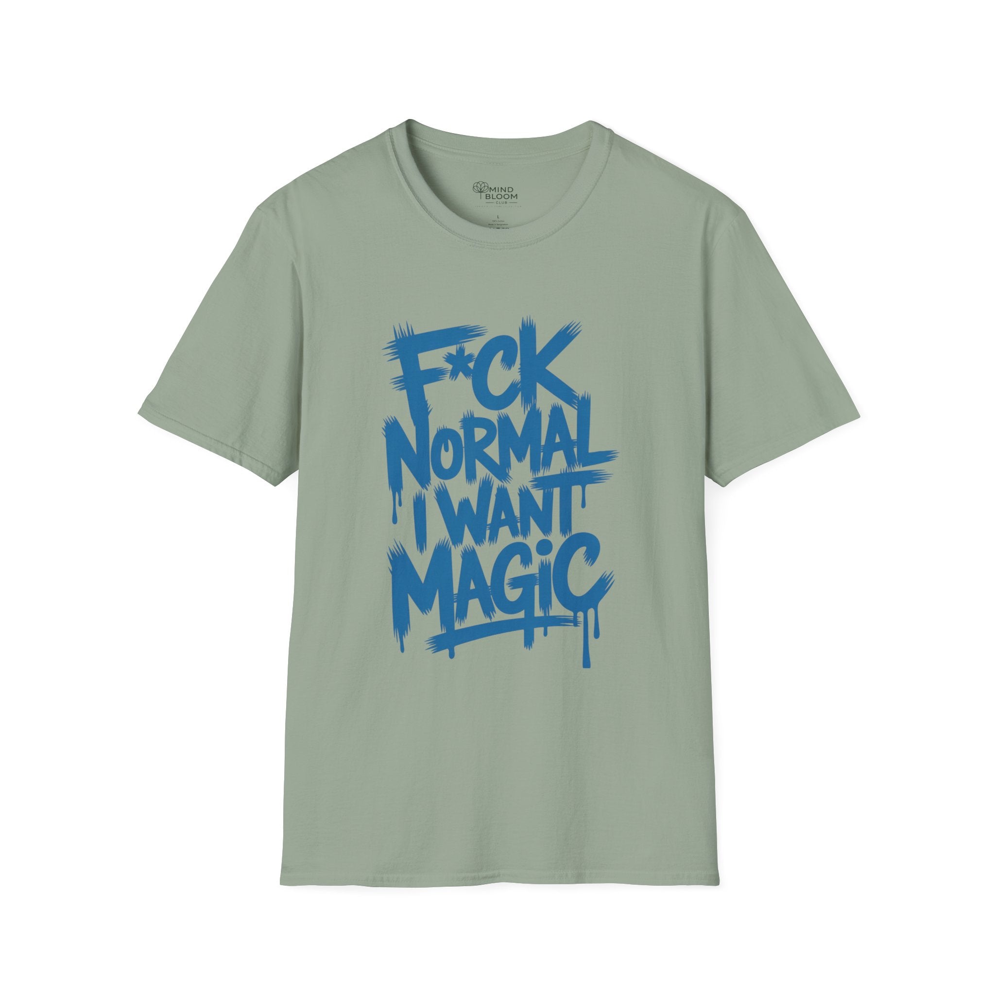 F*ck Normal I Want Magic T-Shirt