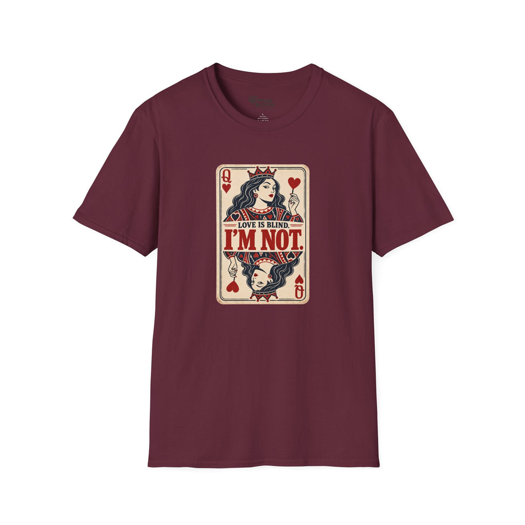 I'm Not Blind T-Shirt