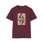 I'm Not Blind T-Shirt