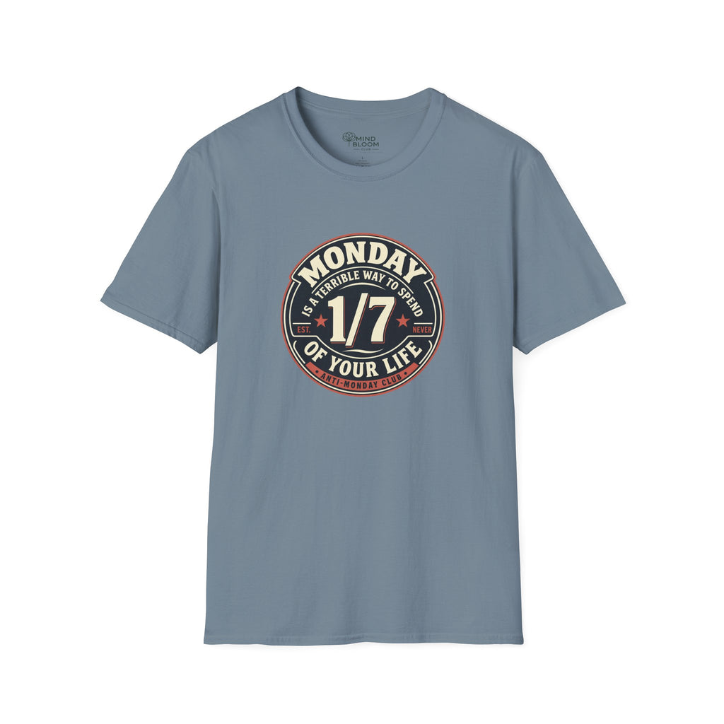 Monday 1/7 T-Shirt