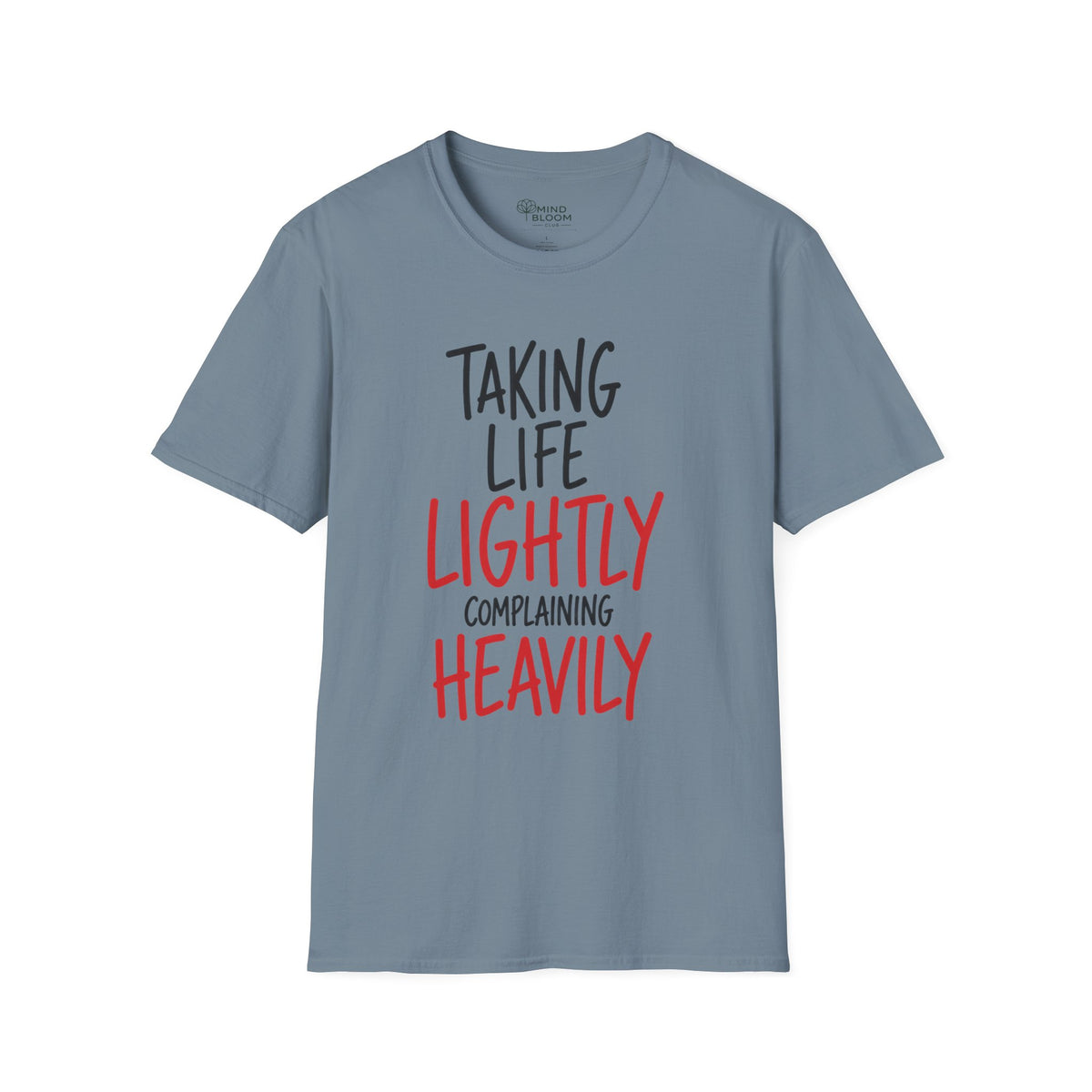 Complaining Heavily T-Shirt