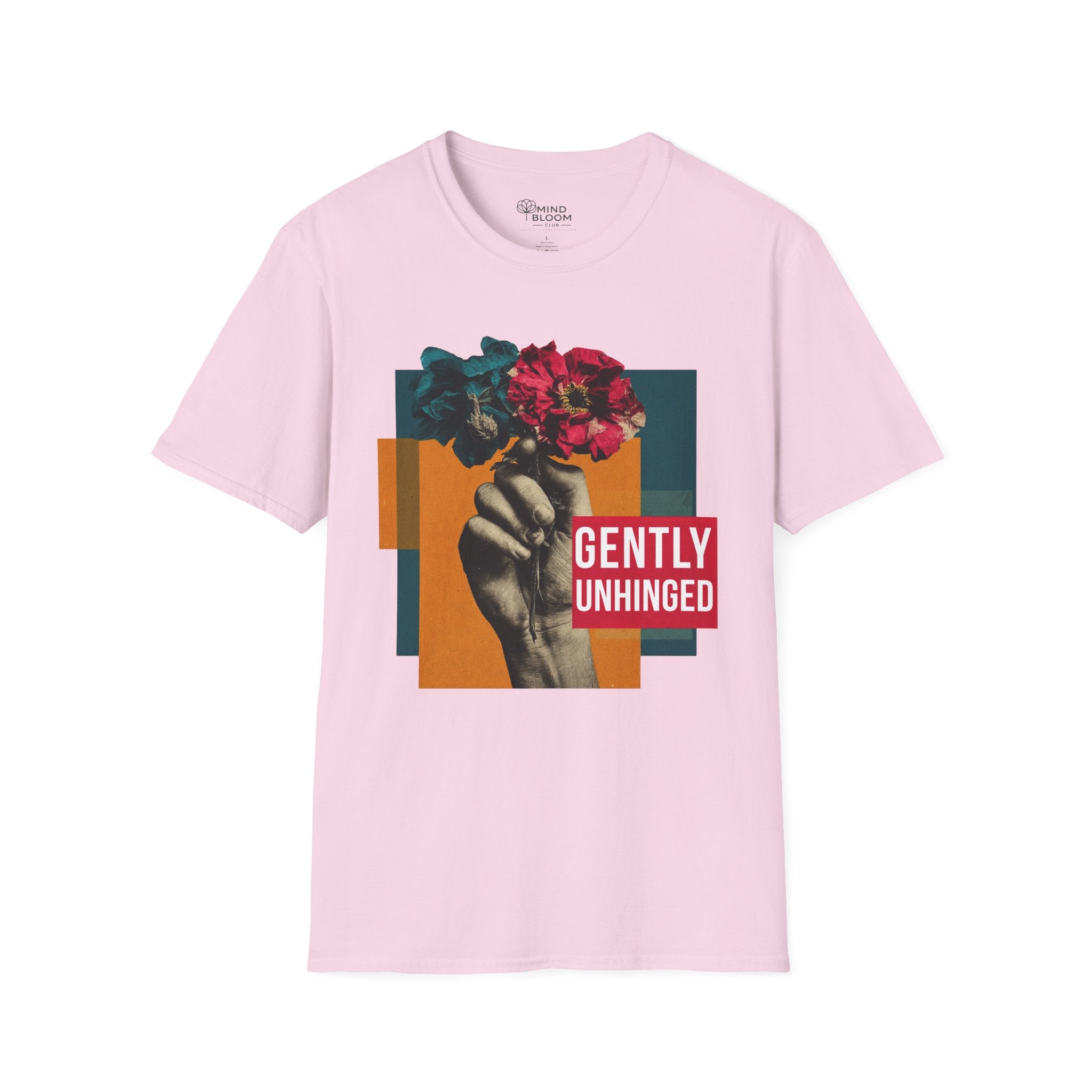 Gently Unhinged T-Shirt