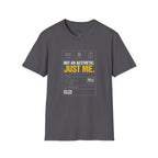 Just me T-Shirt