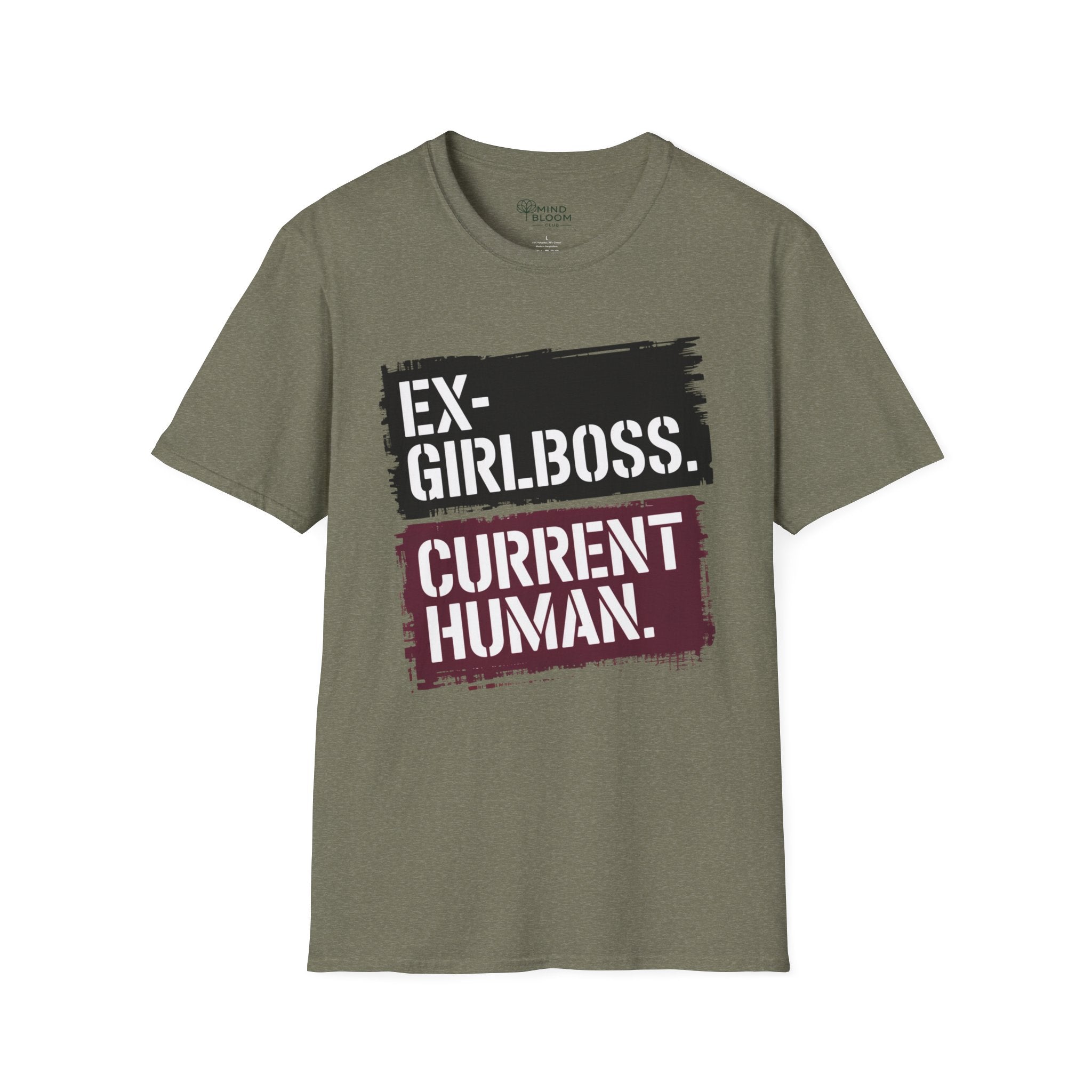 Ex Girlboss. Current Human T-Shirt