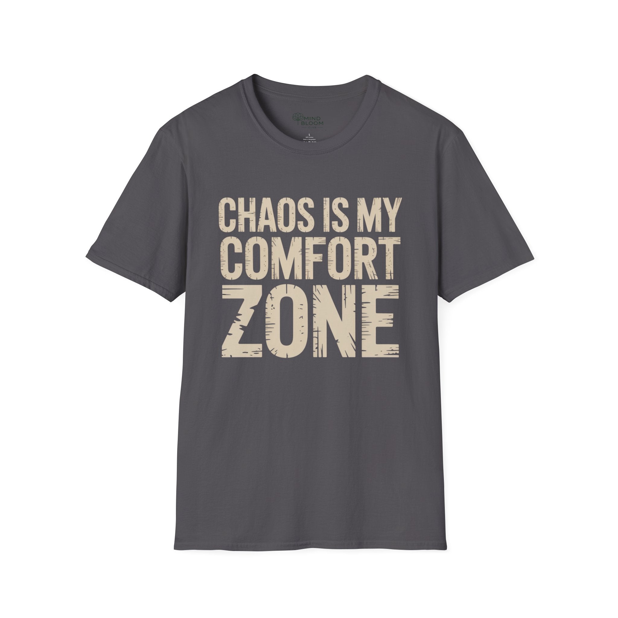 Chaos is my comfort zone T-Shirt