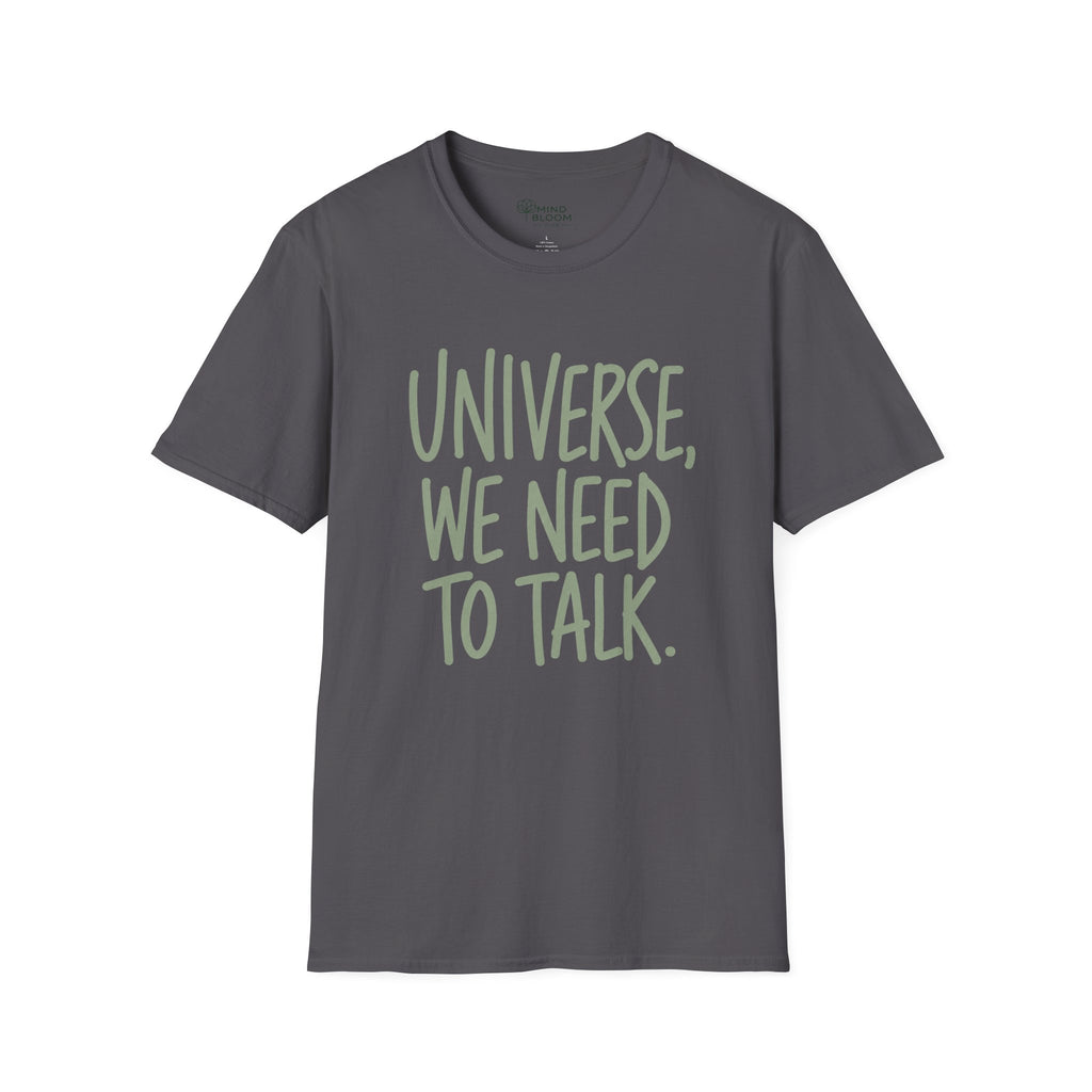 We Need To Talk T-Shirt