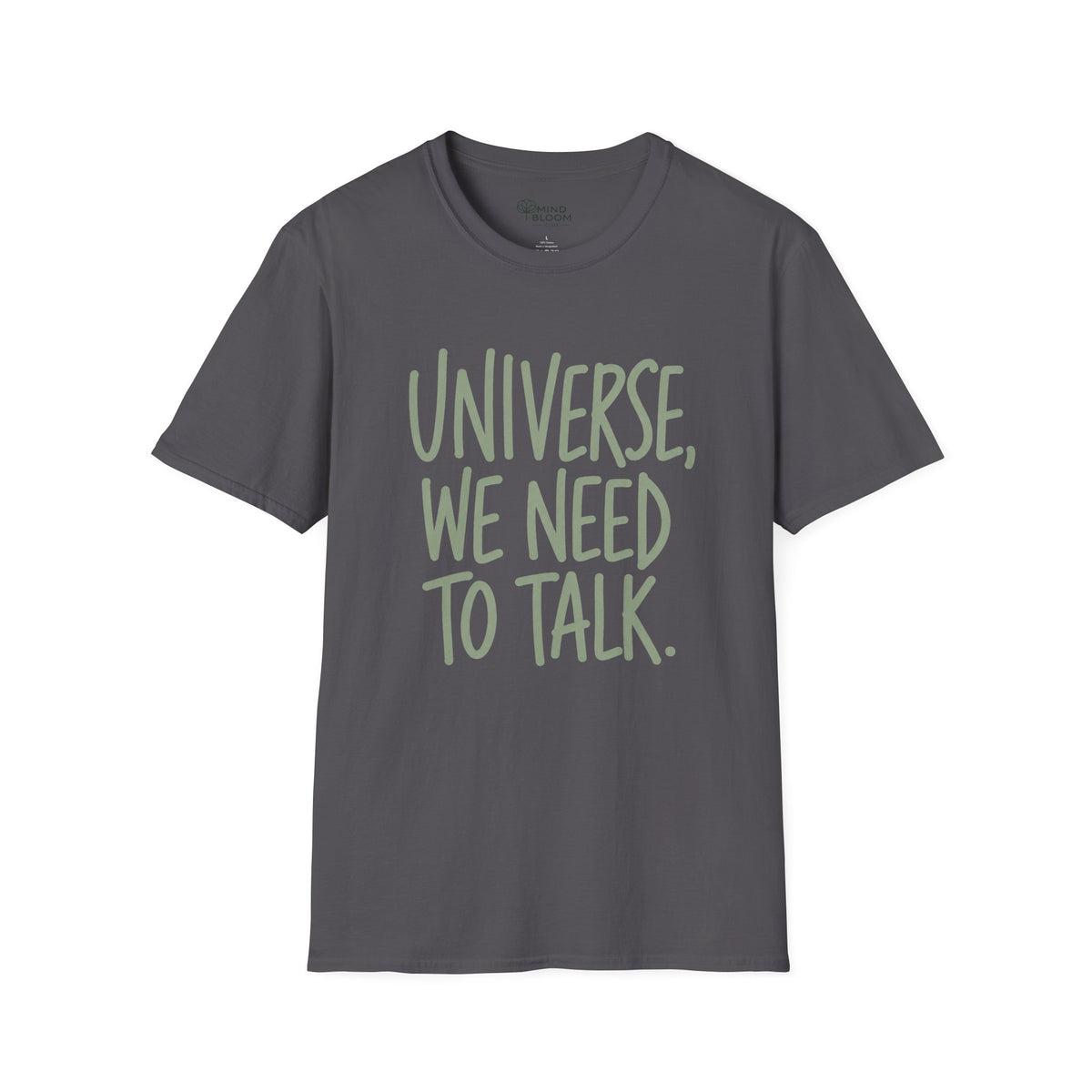 We Need To Talk T-Shirt