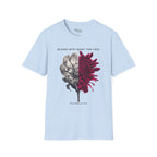 Bloom into what you feel T-Shirt