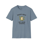 Not Serious T-Shirt