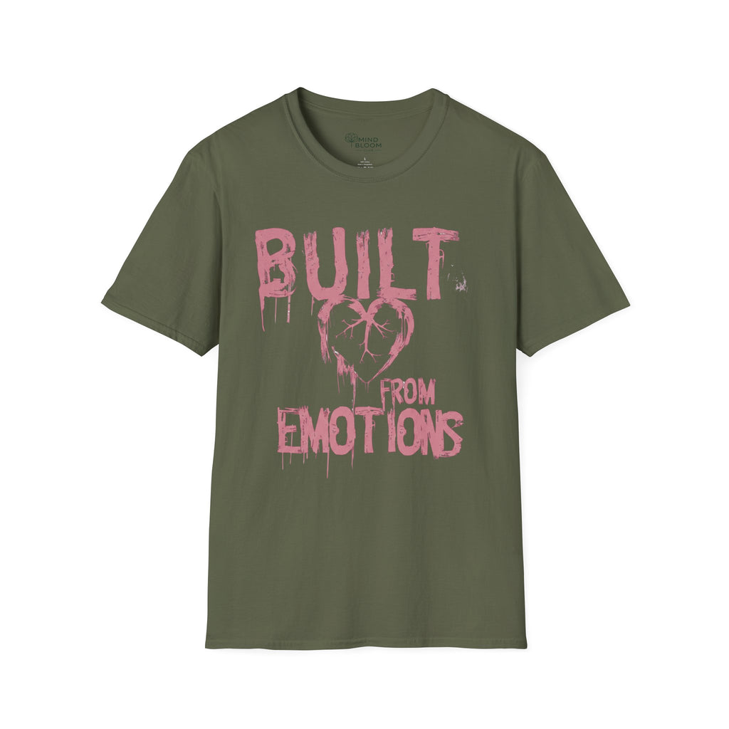 BUILT FROM EMOTIONS T-Shirt