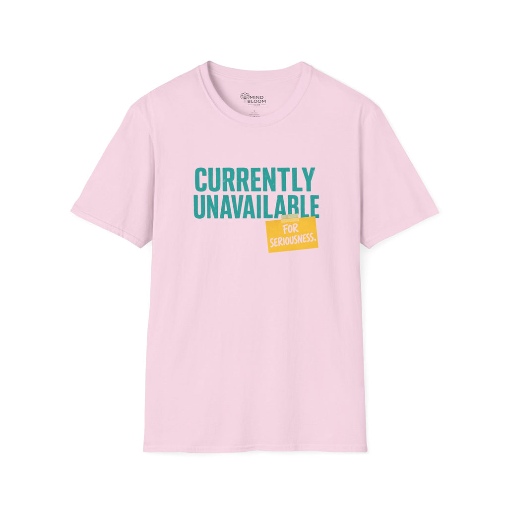 Currently Unavailable T-Shirt