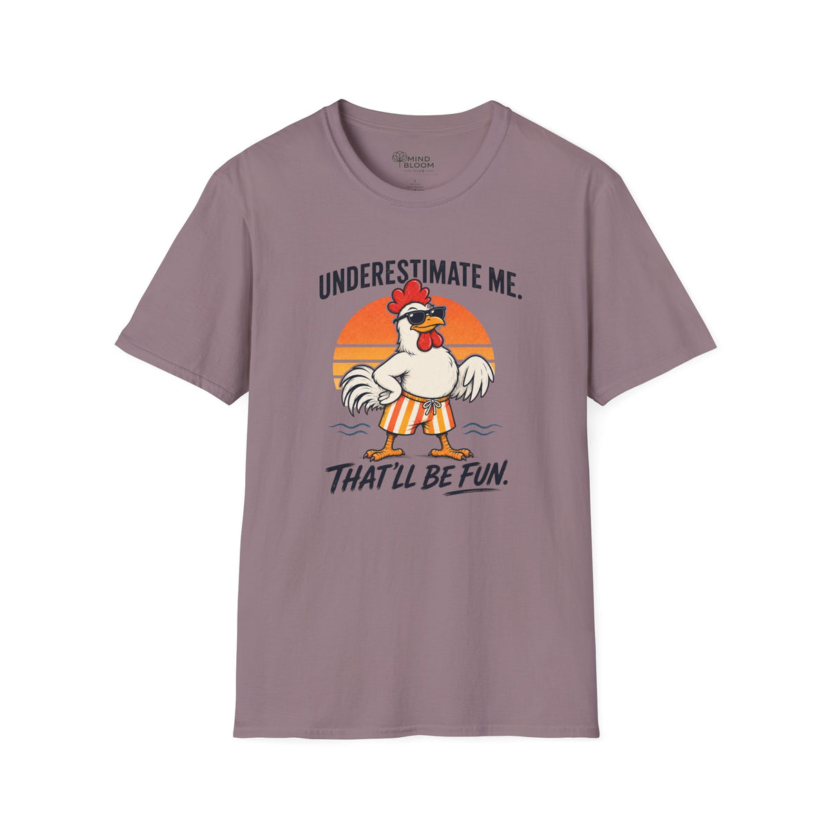 Underestimate me T-Shirt