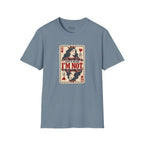 I'm Not Blind T-Shirt