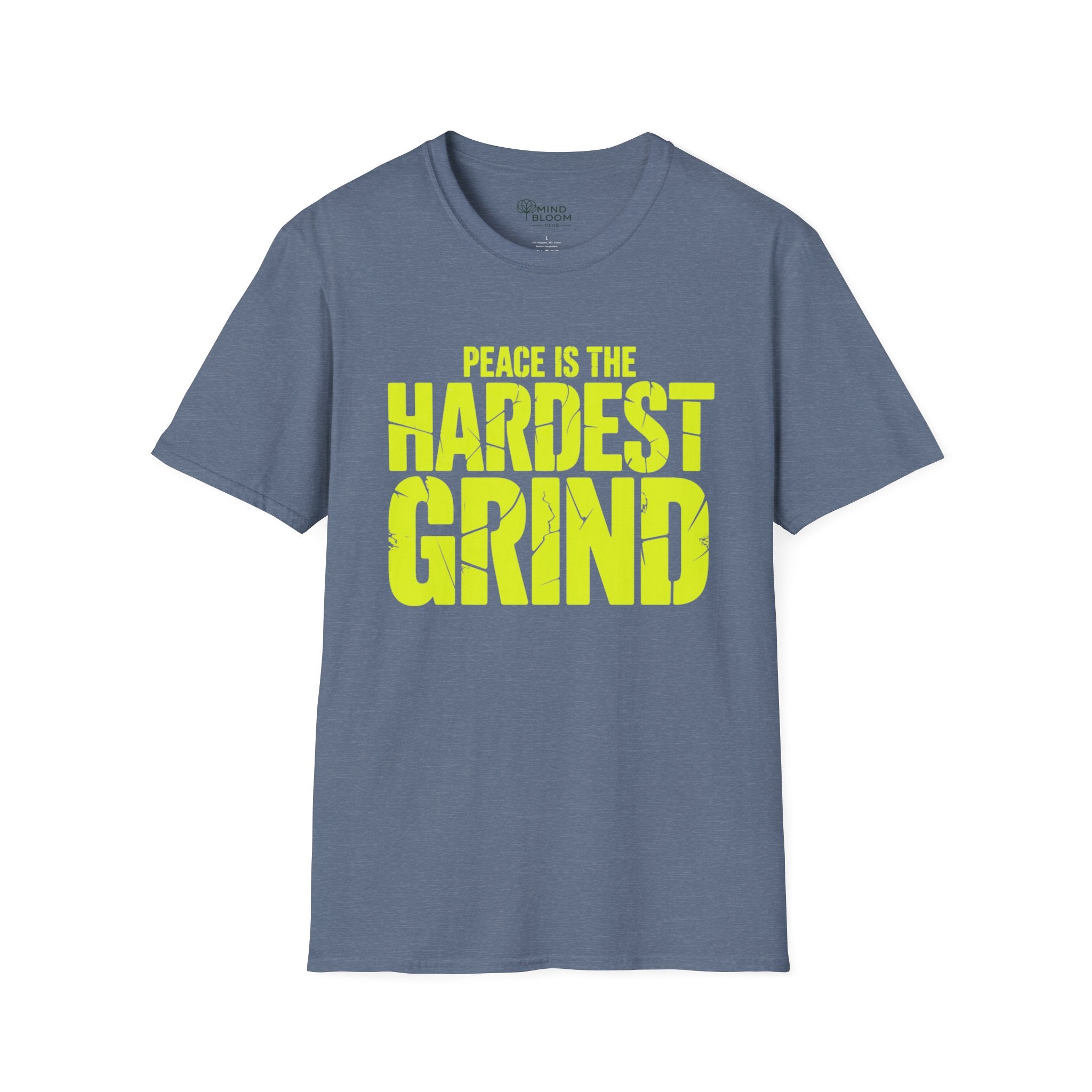 Peace is the hardest grind T-Shirt