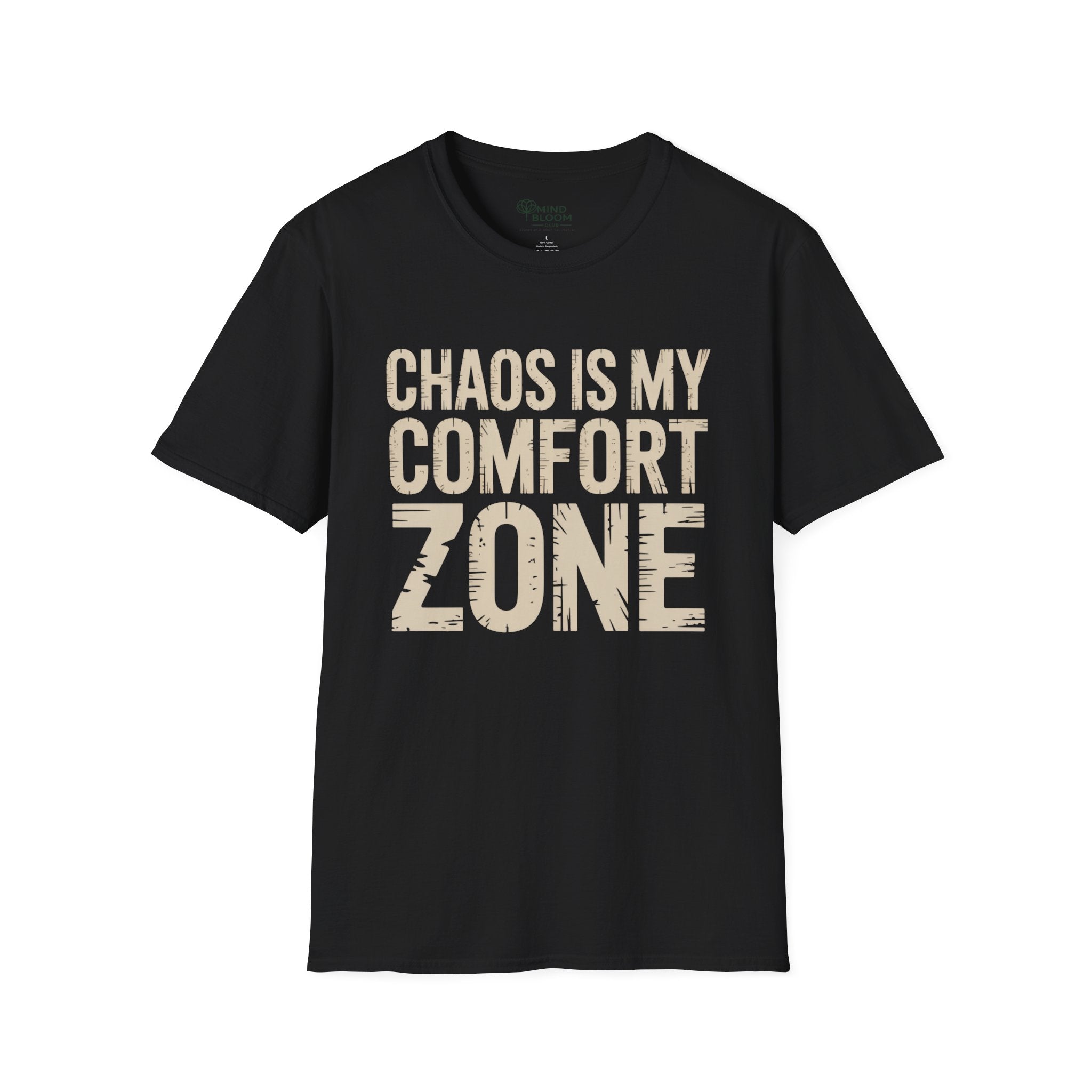 Chaos is my comfort zone T-Shirt