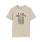 Can't people T-Shirt