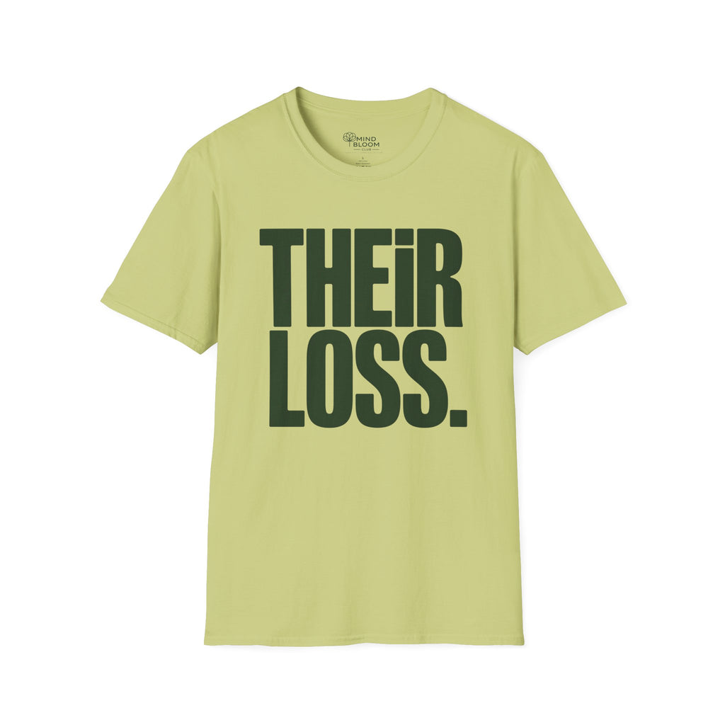 Their loss T-Shirt