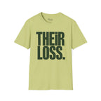 Their loss T-Shirt