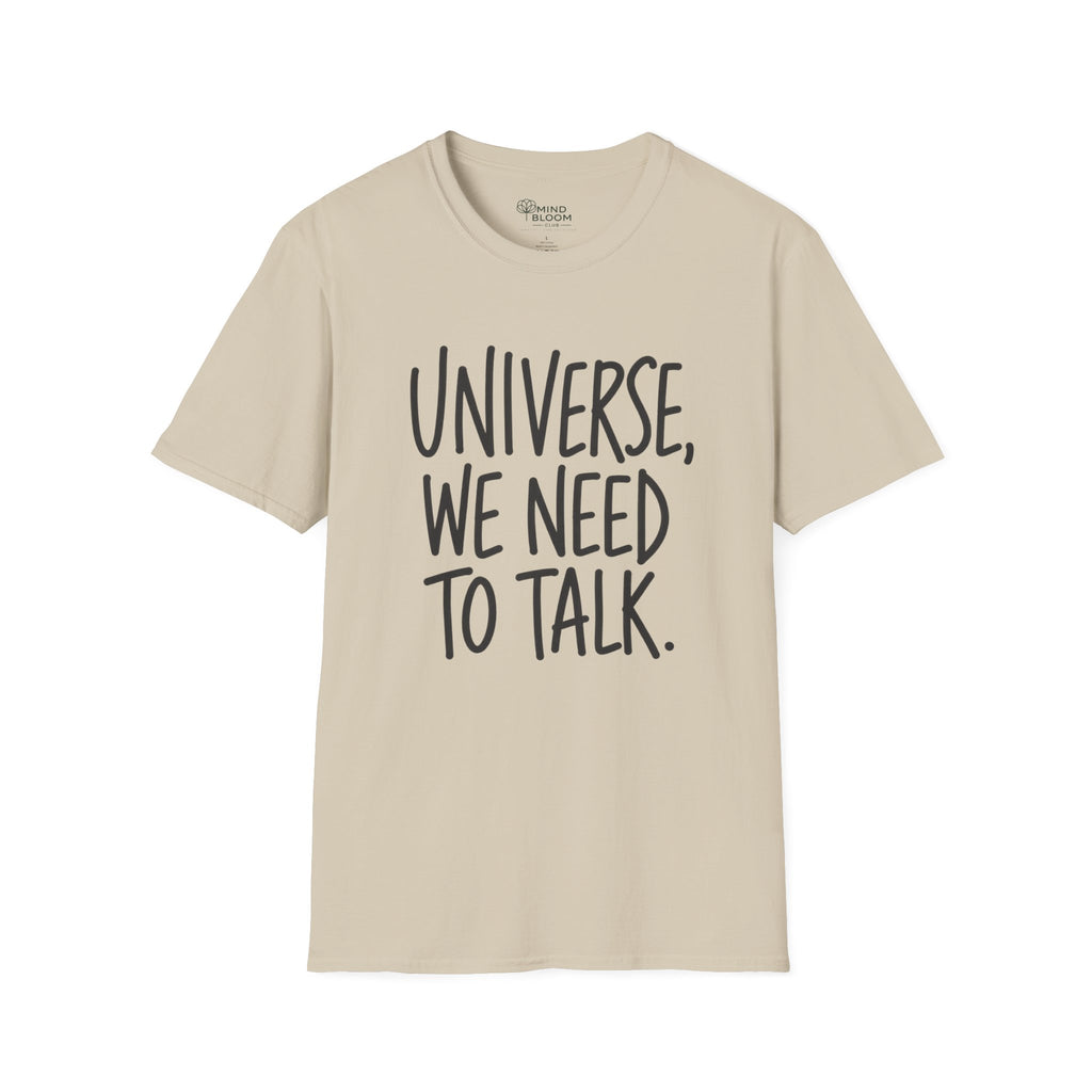 We Need To Talk T-Shirt
