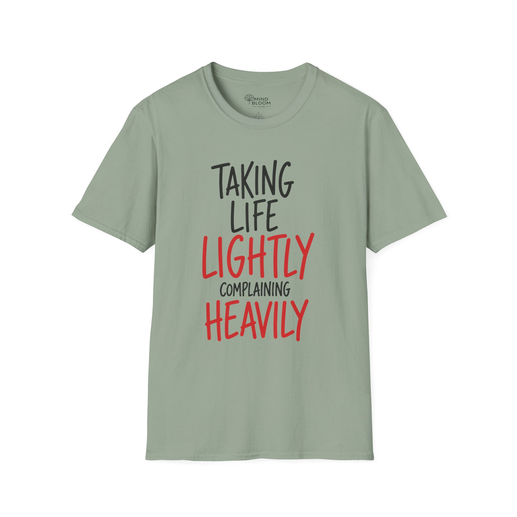 Complaining Heavily T-Shirt