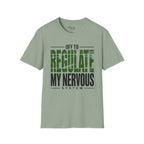 Off to regulate my nervous system T-Shirt