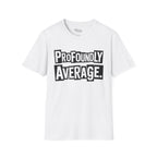 Profoundly Average T-Shirt