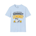 Seriously Lemons T-Shirt