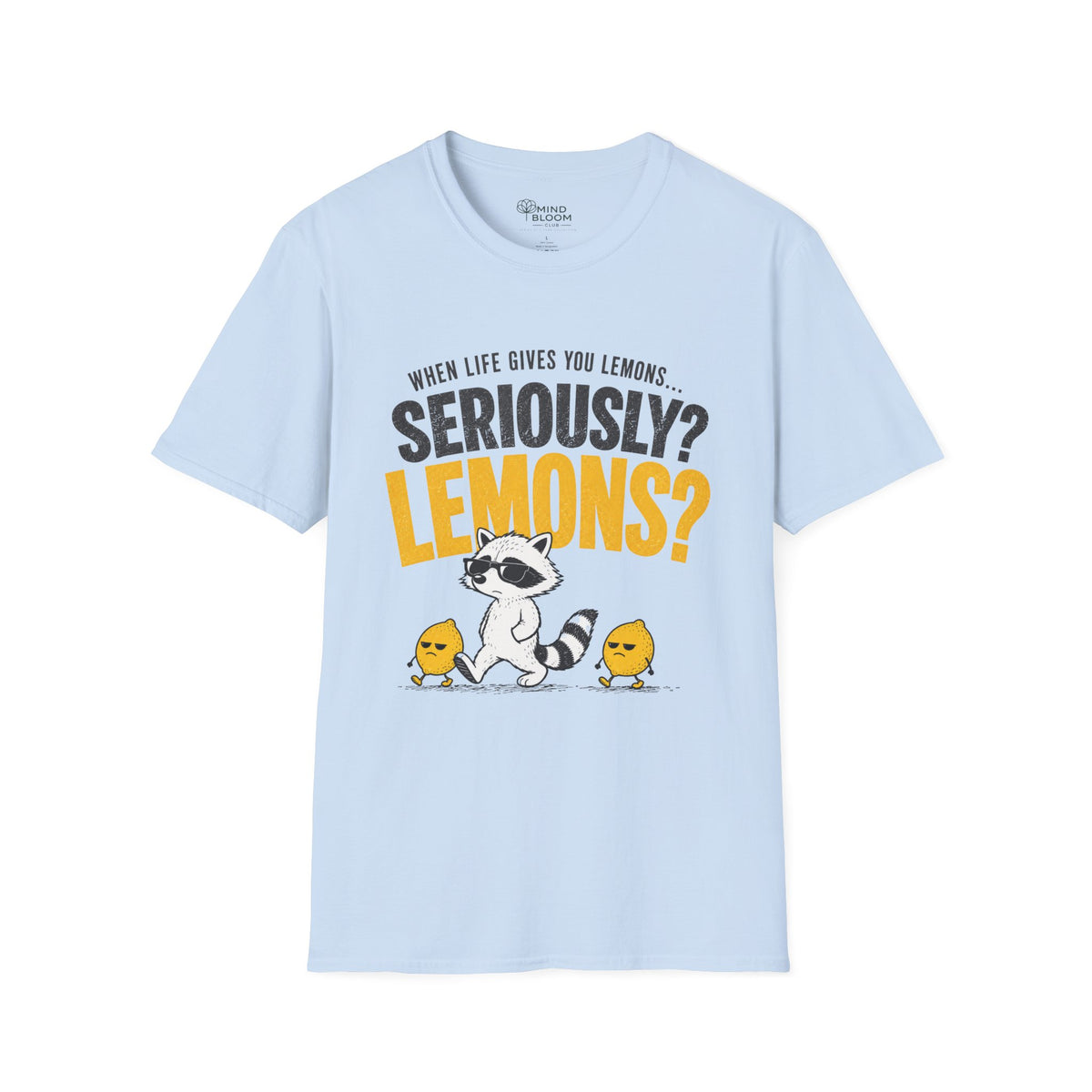 Seriously Lemons T-Shirt