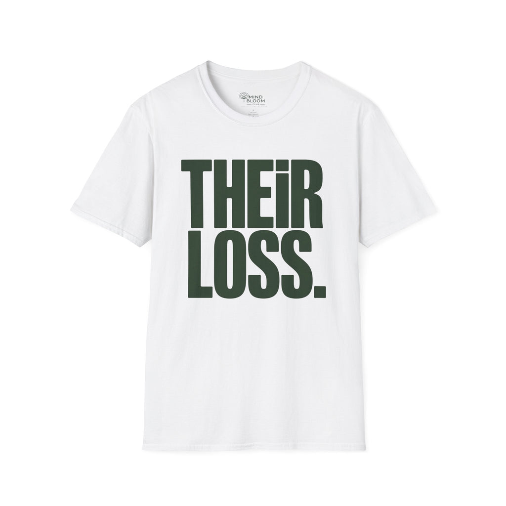 Their loss T-Shirt