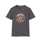 Monday 1/7 T-Shirt