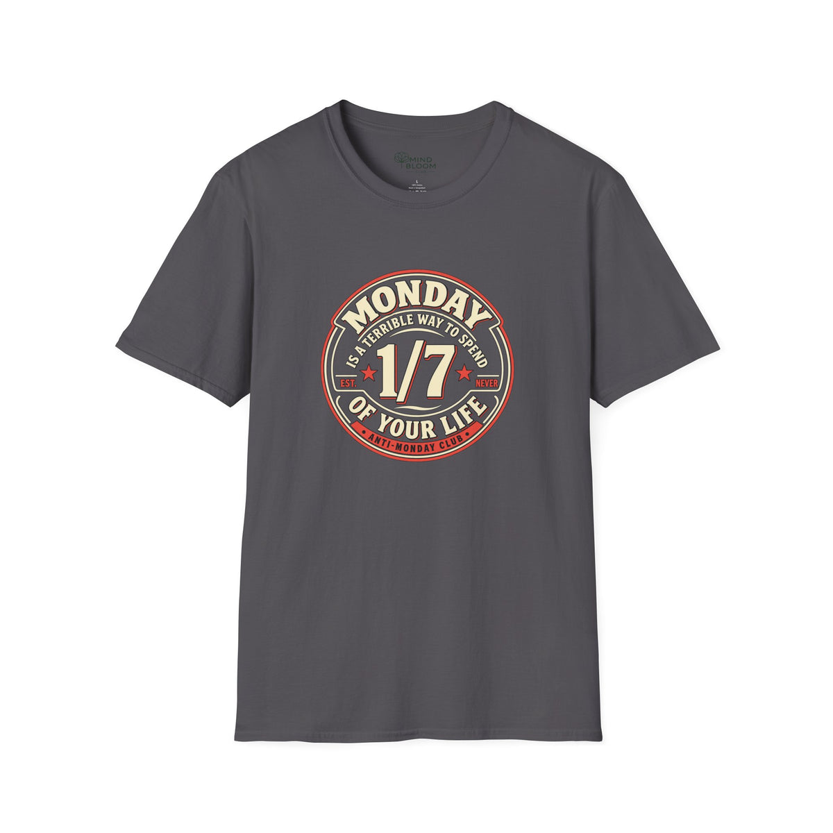 Monday 1/7 T-Shirt