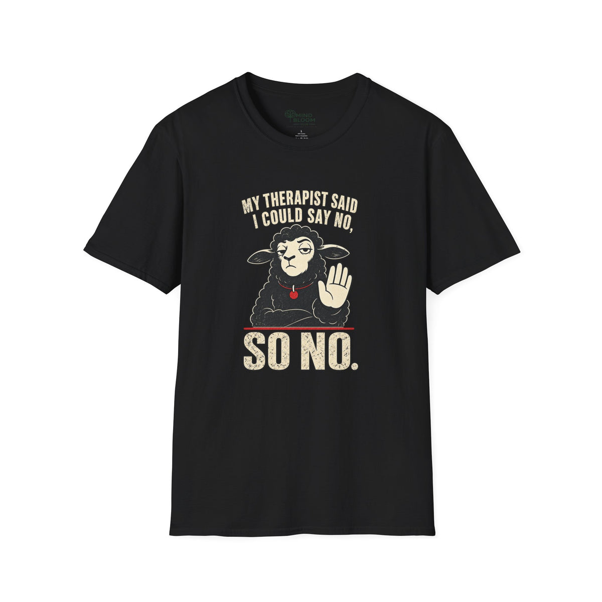 Said I Could Say No T-Shirt