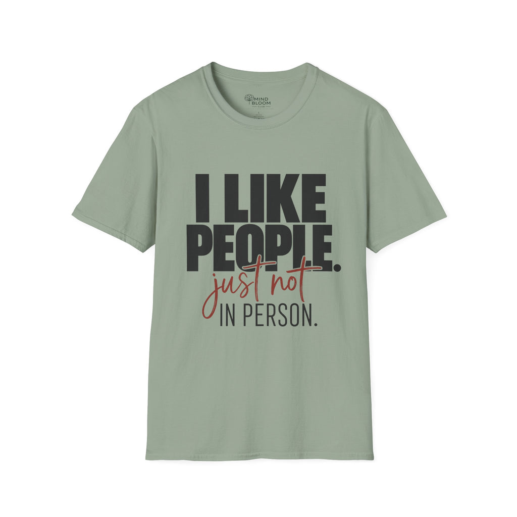 Not In Person T-Shirt