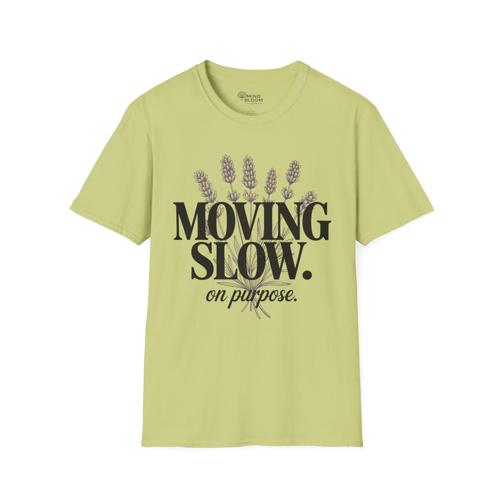Moving Slow T-Shirt