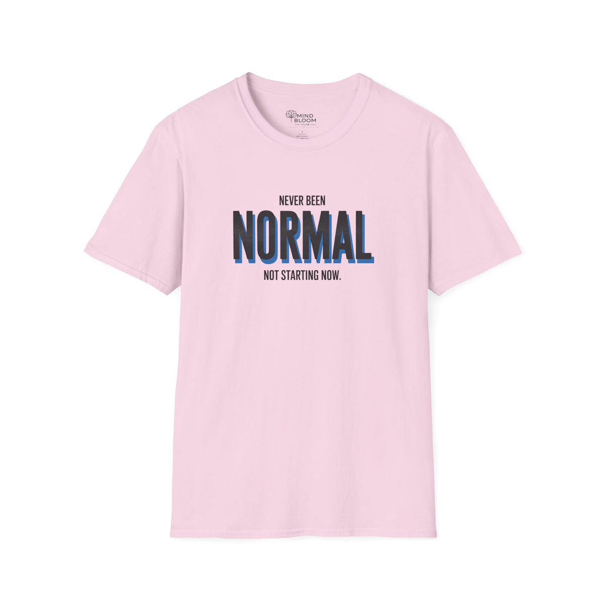 Never Normal T-Shirt